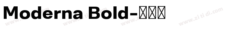 Moderna Bold字体转换 Moderna Bold字体转换